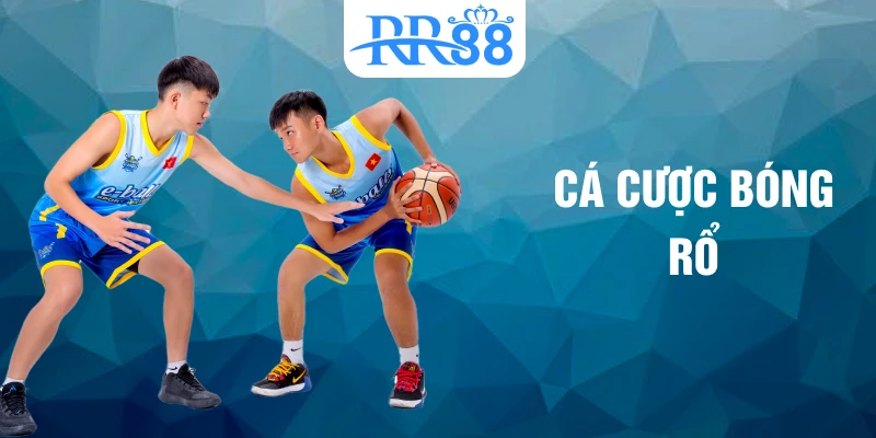 cá cược bóng rổ